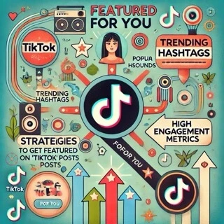 Steps to Get Featured on TikTok – Boost Your Reach An engaging illustration showing strategies to get featured on TikTok, including trending hashtags, viral music, and content planning.